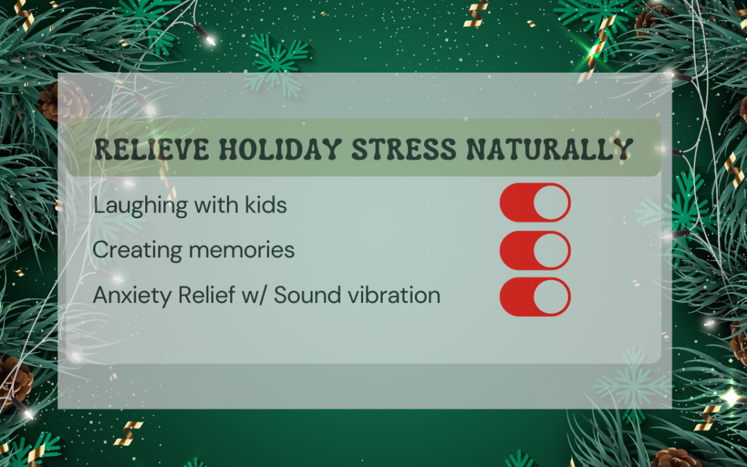 How to Relieve Holiday Stress Naturally