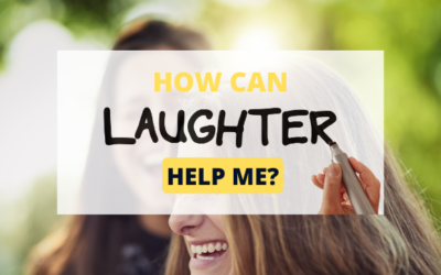 How Does Laughter Help Me?