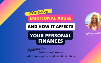 Understanding Emotional Abuse and How It Can Affect Your Personal Finances as a Single Mom