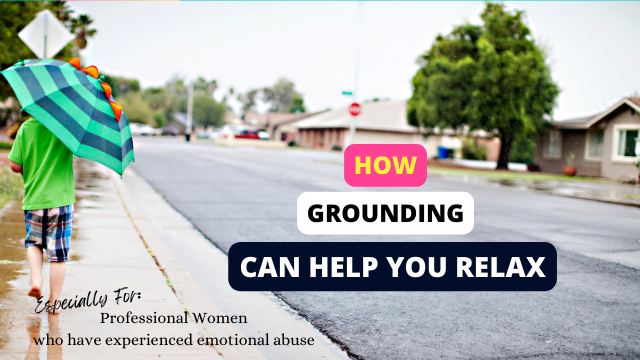 How Grounding Can Help You Relax