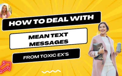 How to deal with mean text messages from toxic people